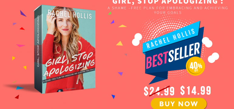 GIRL STOP APOLOGIZING RACHEL HOLLIS AMAZON BOOK